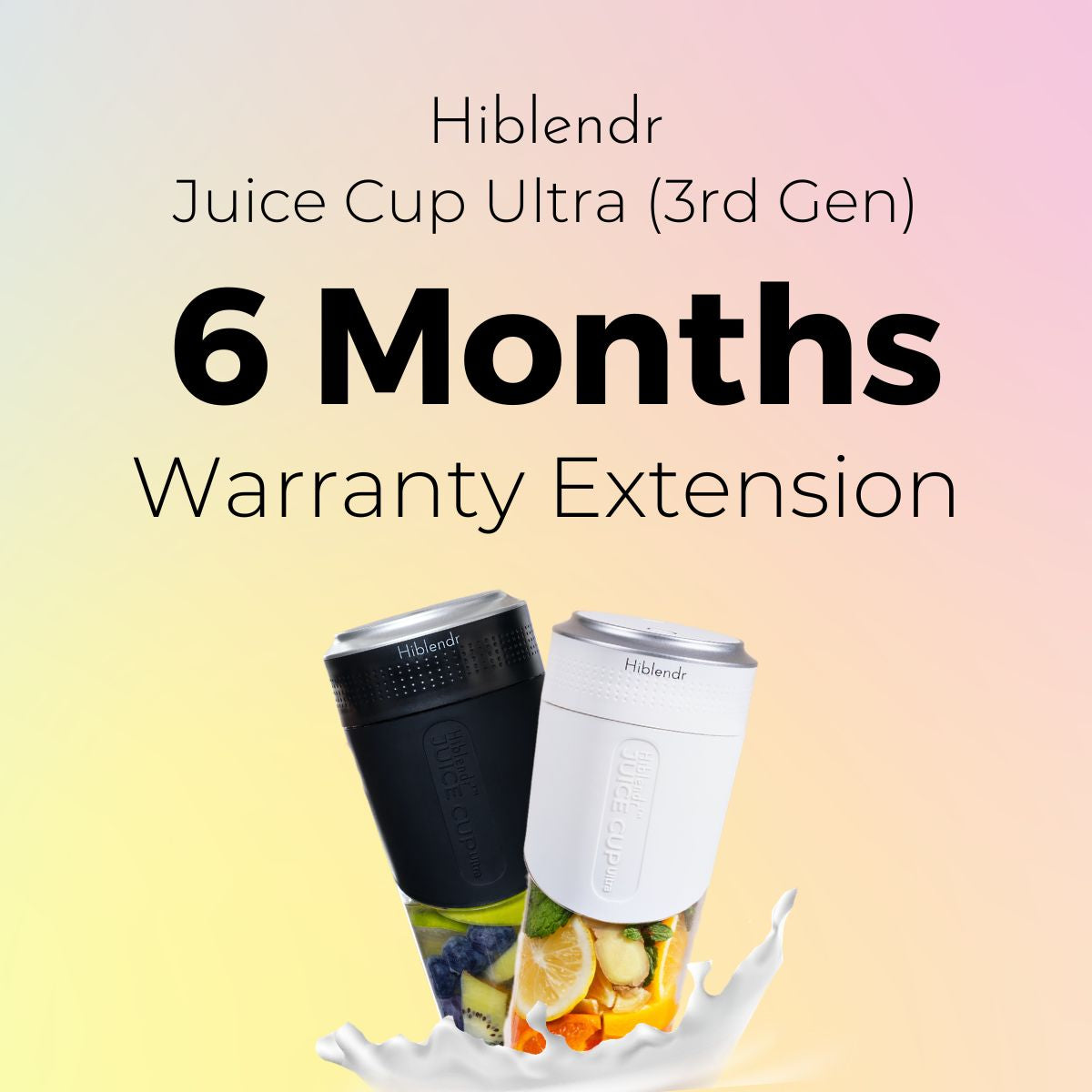 HiBlendrCare+ Warranty Extension (6 Months)